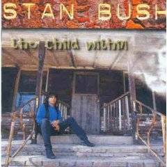 Stan Bush : The Child Within
